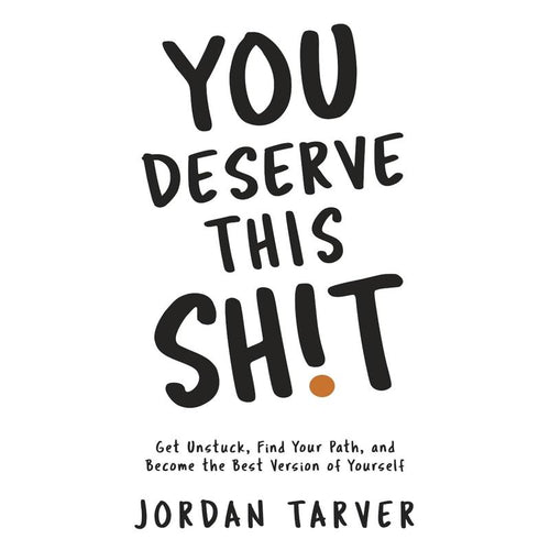 You Deserve This Sh!t